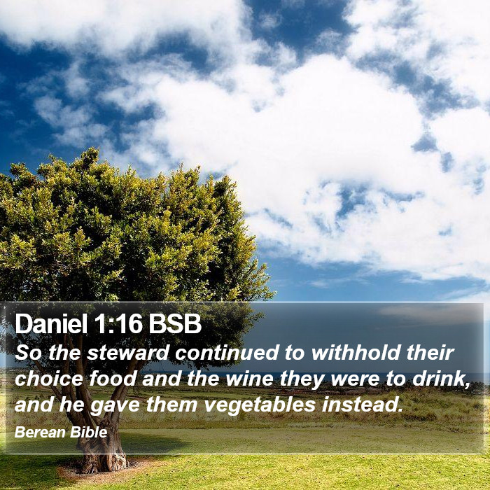 Daniel 1:16 BSB Bible Study