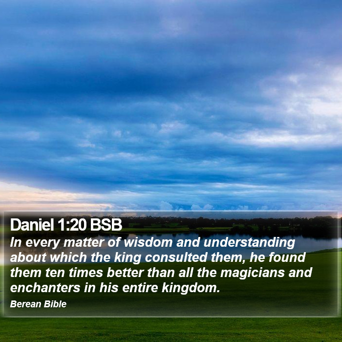 Daniel 1:20 BSB Bible Study