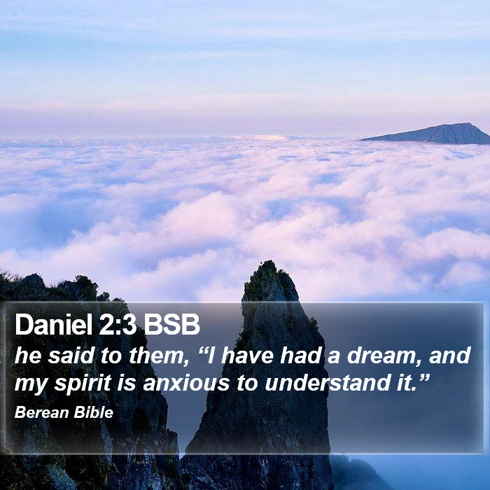 Daniel 2:3 BSB Bible Study