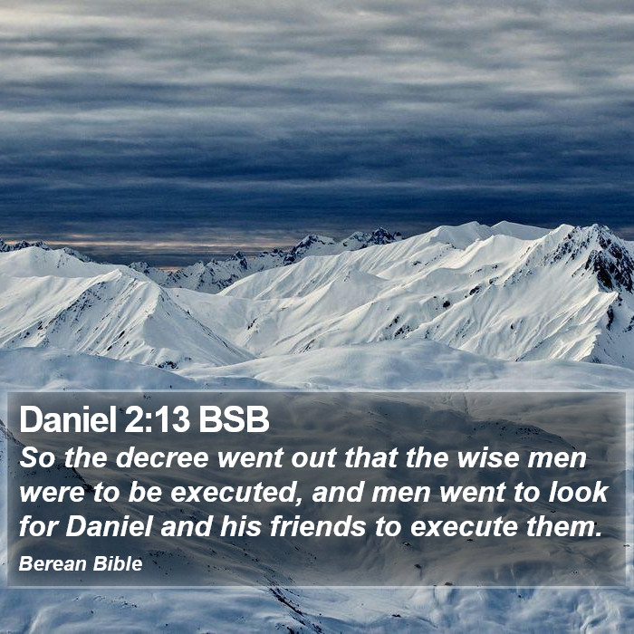 Daniel 2:13 BSB Bible Study