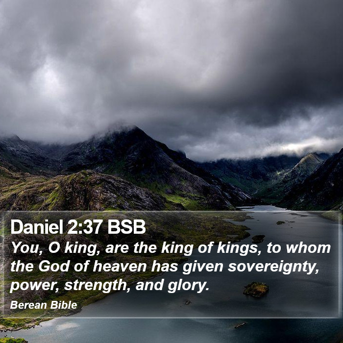 Daniel 2:37 BSB Bible Study