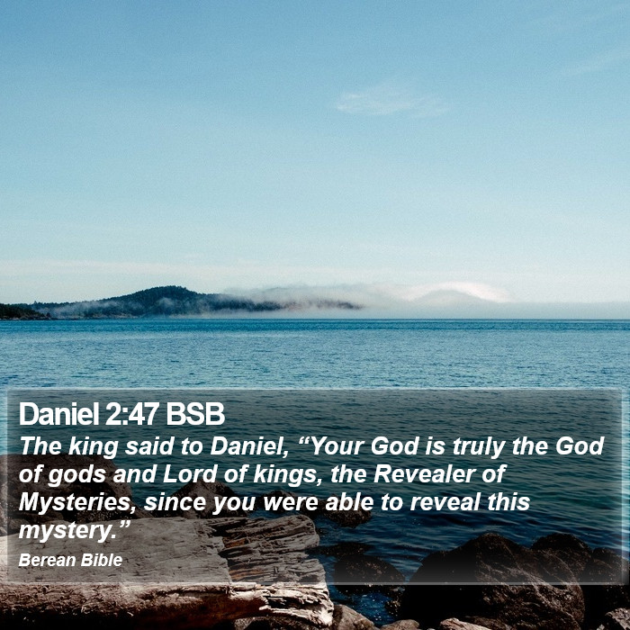 Daniel 2:47 BSB Bible Study