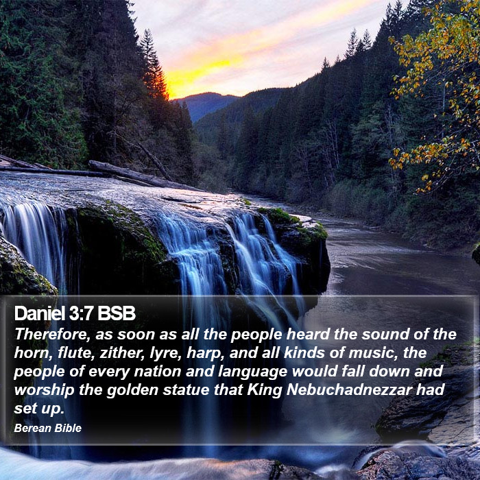 Daniel 3:7 BSB Bible Study