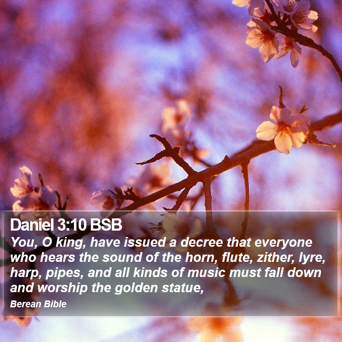 Daniel 3:10 BSB Bible Study