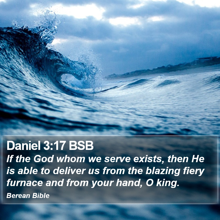 Daniel 3:17 BSB Bible Study