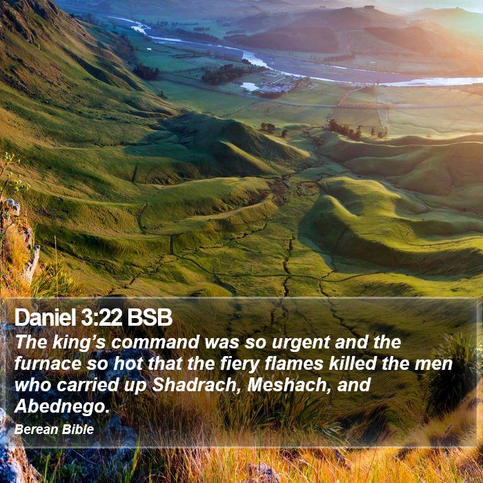 Daniel 3:22 BSB Bible Study