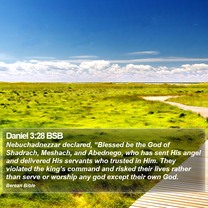 Daniel 3:28 BSB Bible Study