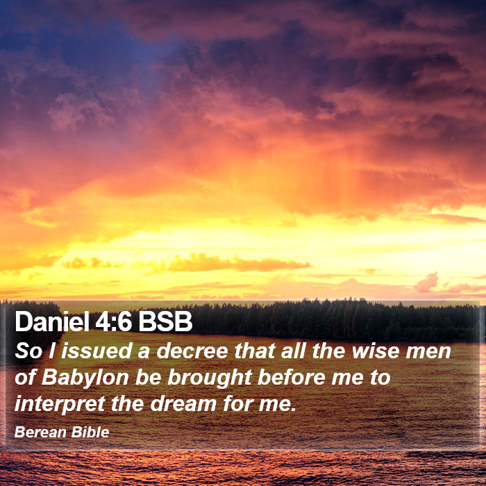 Daniel 4:6 BSB Bible Study