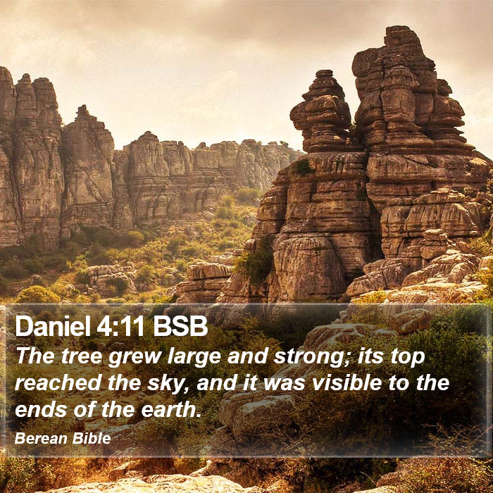 Daniel 4:11 BSB Bible Study