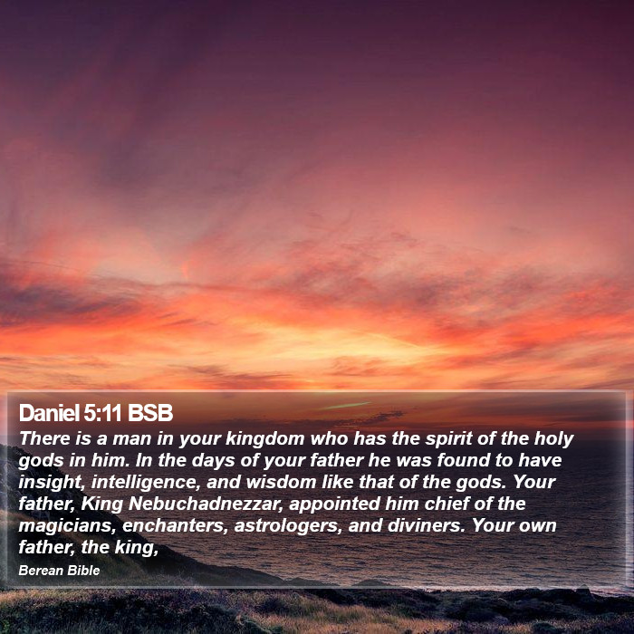 Daniel 5:11 BSB Bible Study