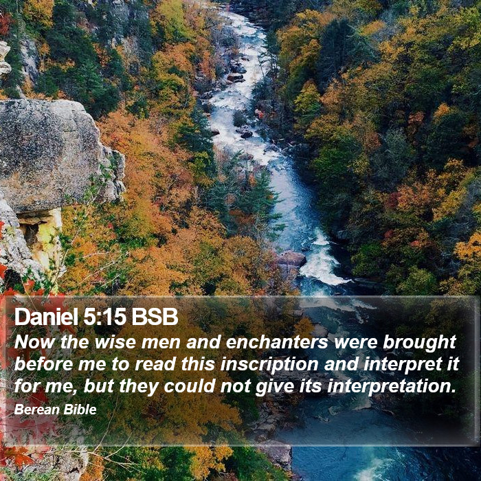 Daniel 5:15 BSB Bible Study