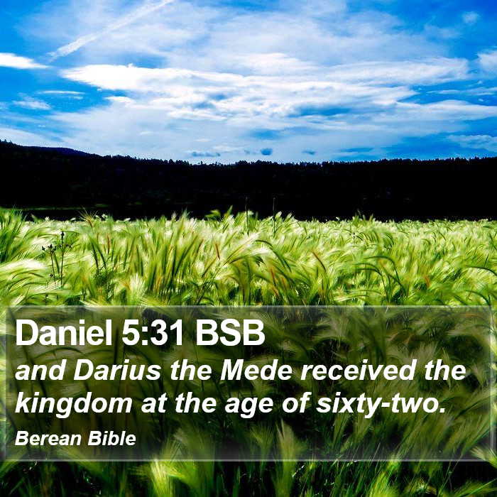 Daniel 5:31 BSB Bible Study