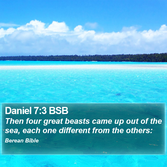 Daniel 7:3 BSB Bible Study