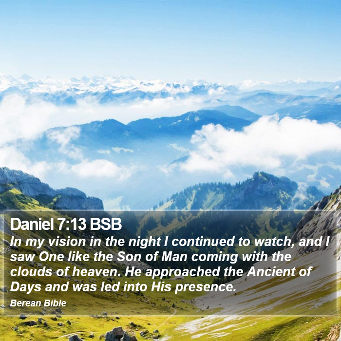 Daniel 7:13 BSB Bible Study