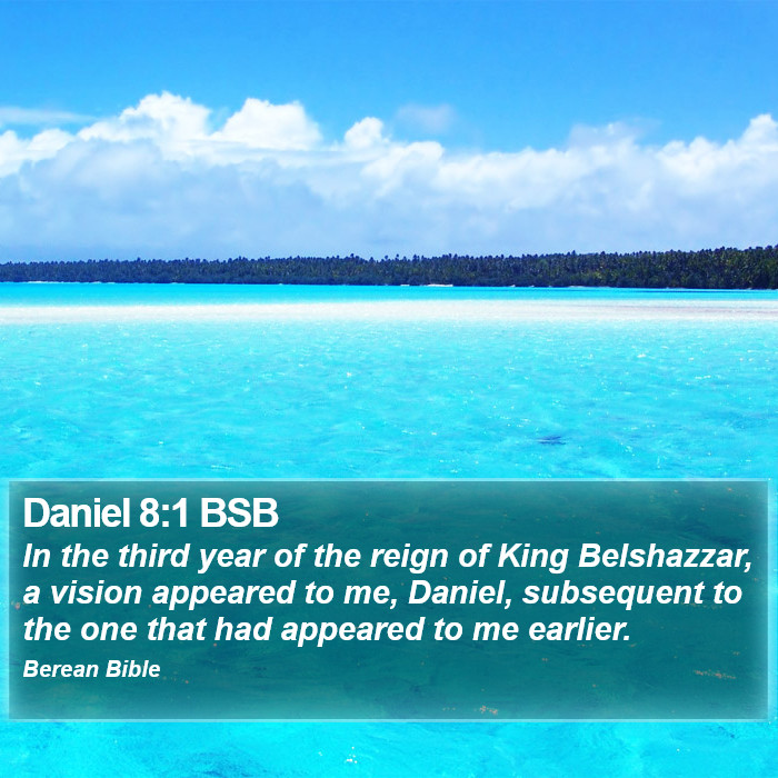 Daniel 8:1 BSB Bible Study