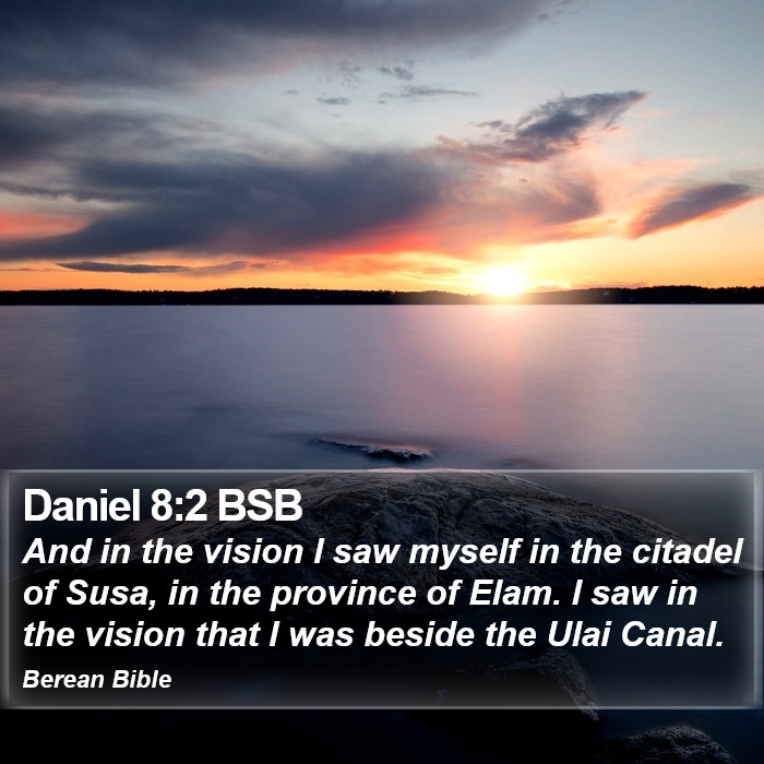 Daniel 8:2 BSB Bible Study