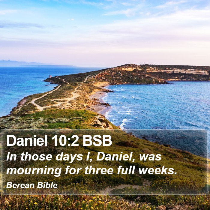 Daniel 10:2 BSB Bible Study