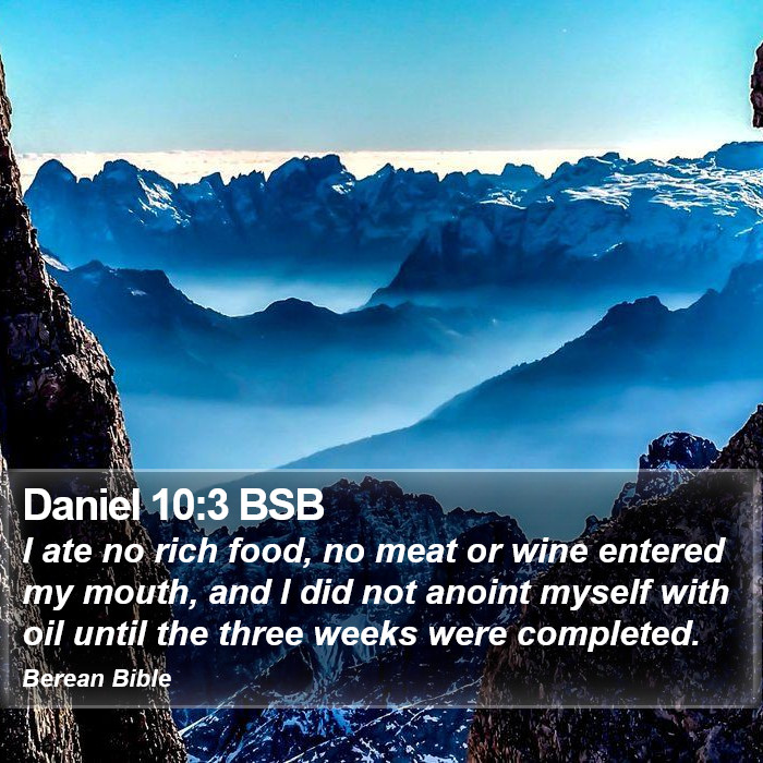 Daniel 10:3 BSB Bible Study