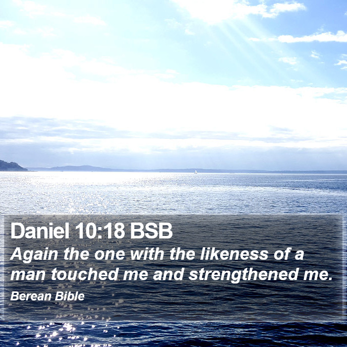 Daniel 10:18 BSB Bible Study