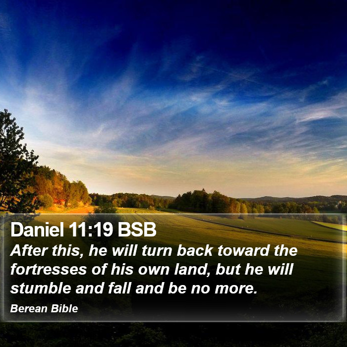 Daniel 11:19 BSB Bible Study