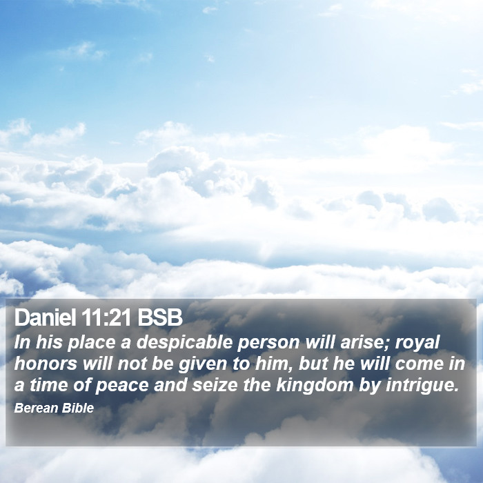 Daniel 11:21 BSB Bible Study