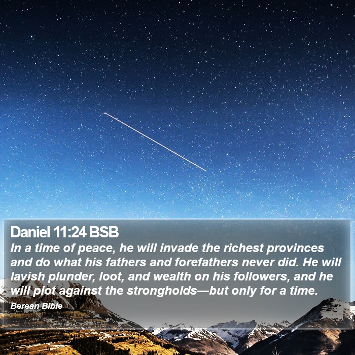 Daniel 11:24 BSB Bible Study