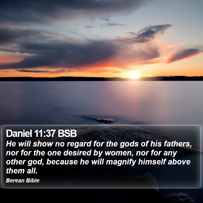 Daniel 11:37 BSB Bible Study