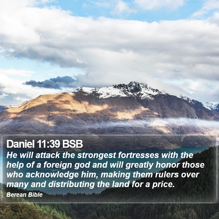 Daniel 11:39 BSB Bible Study