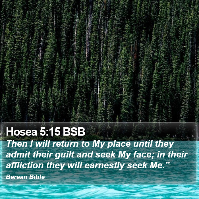 Hosea 5:15 BSB Bible Study