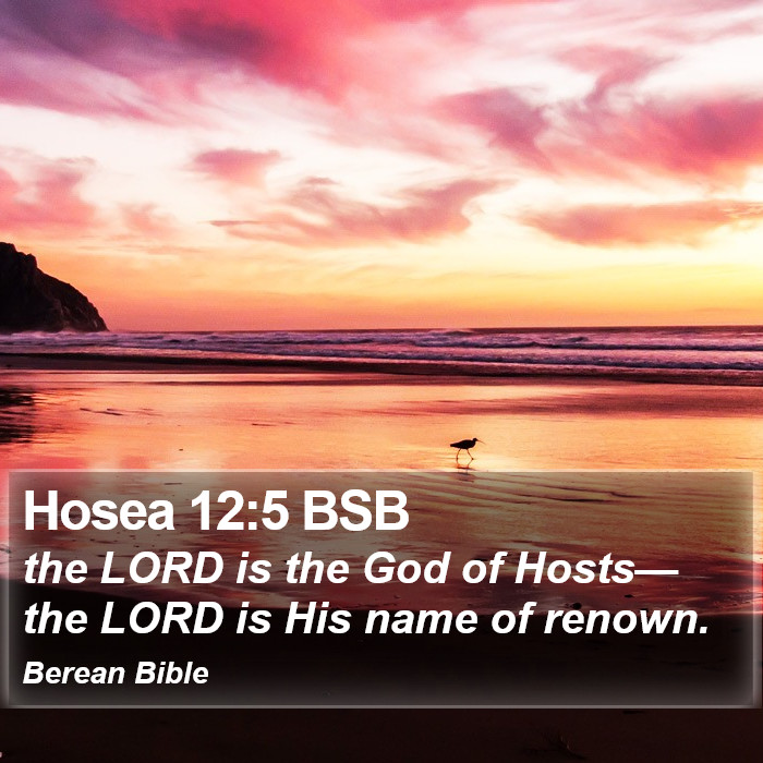 Hosea 12:5 BSB Bible Study