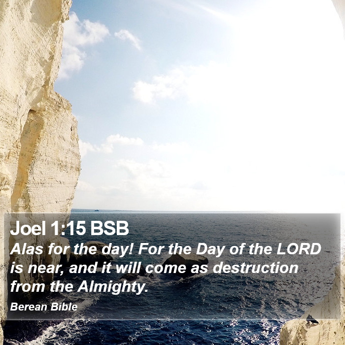 Joel 1:15 BSB Bible Study