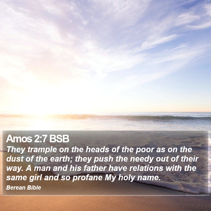 Amos 2:7 BSB Bible Study