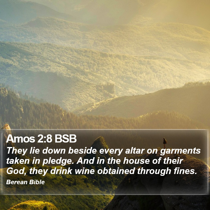 Amos 2:8 BSB Bible Study