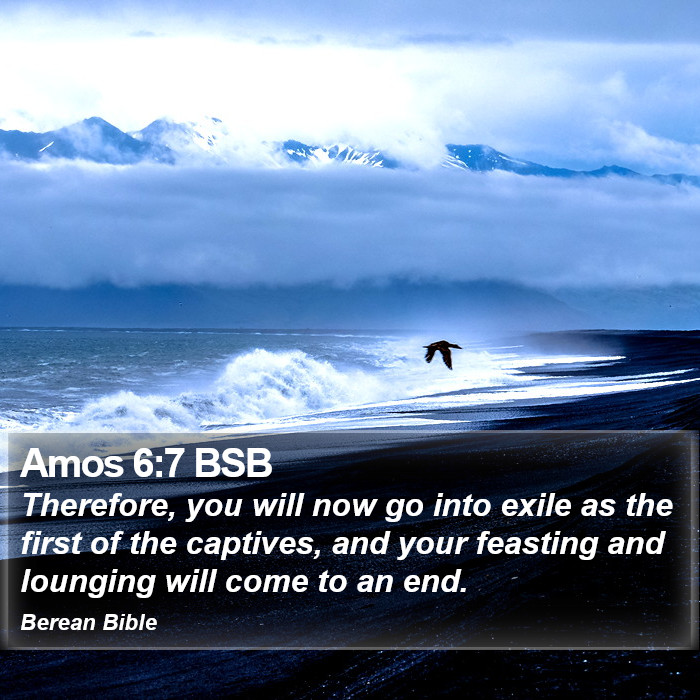 Amos 6:7 BSB Bible Study