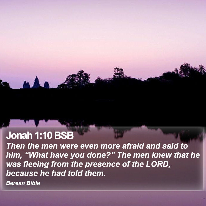 Jonah 1:10 BSB Bible Study