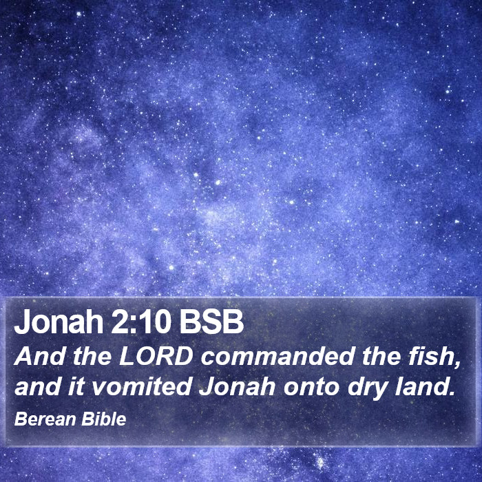 Jonah 2:10 BSB Bible Study