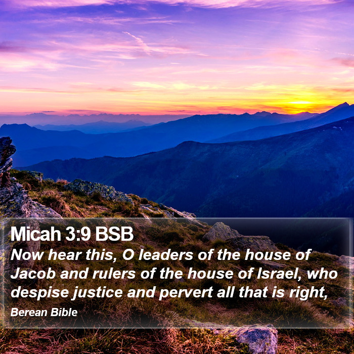 Micah 3:9 BSB Bible Study