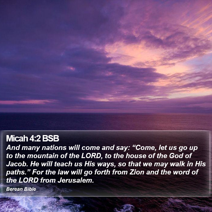 Micah 4:2 BSB Bible Study