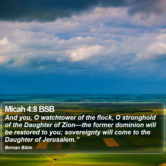 Micah 4:8 BSB Bible Study