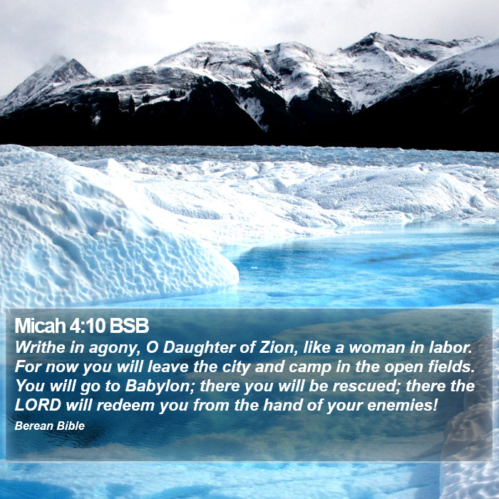 Micah 4:10 BSB Bible Study