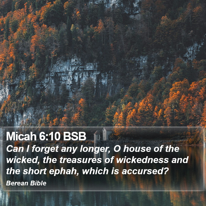 Micah 6:10 BSB Bible Study