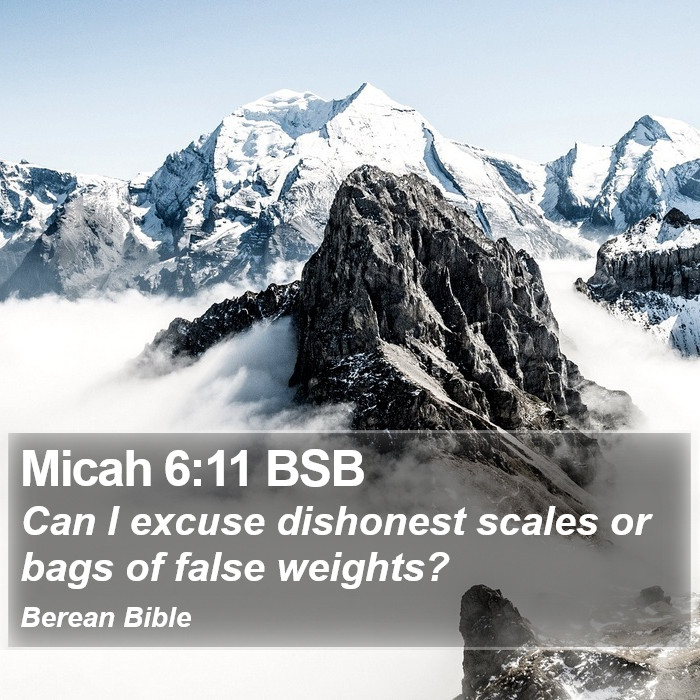 Micah 6:11 BSB Bible Study