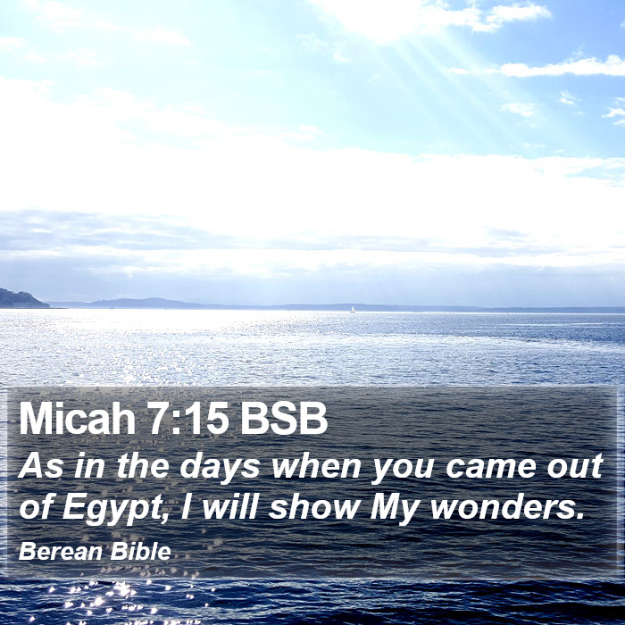 Micah 7:15 BSB Bible Study