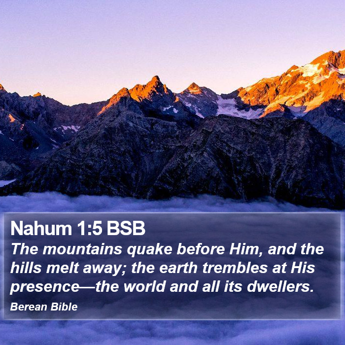 Nahum 1:5 BSB Bible Study