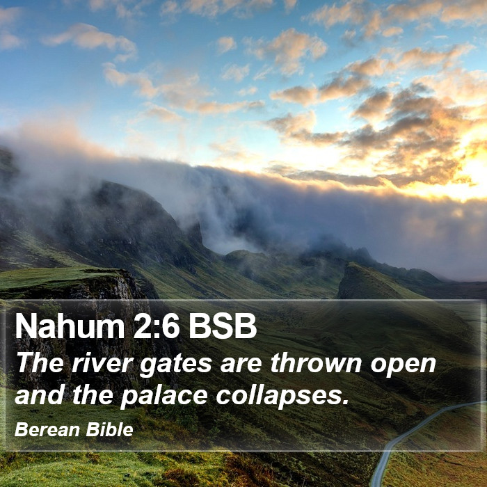 Nahum 2:6 BSB Bible Study