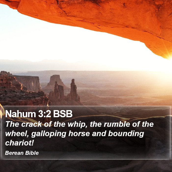 Nahum 3:2 BSB Bible Study