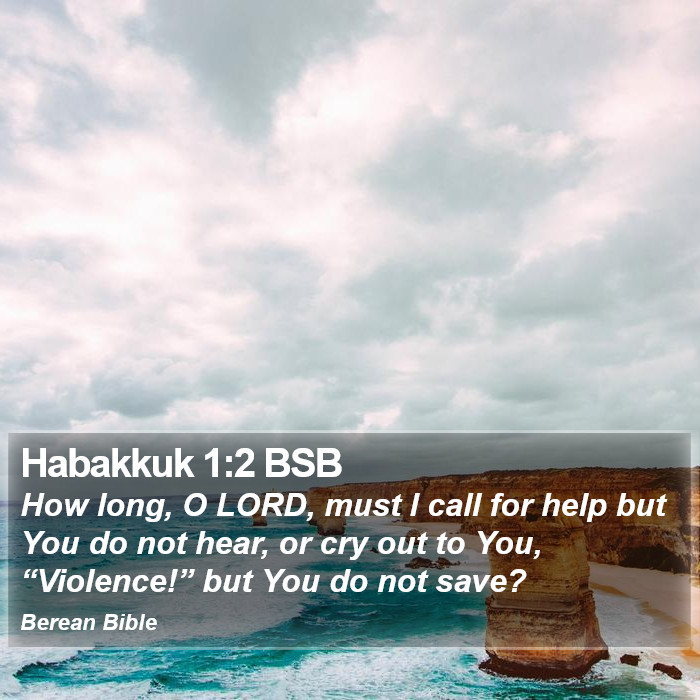 Habakkuk 1:2 BSB Bible Study