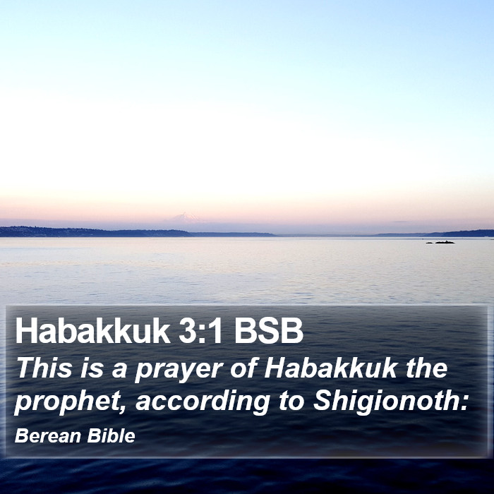 Habakkuk 3:1 BSB Bible Study