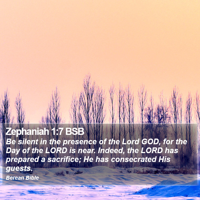 Zephaniah 1:7 BSB Bible Study