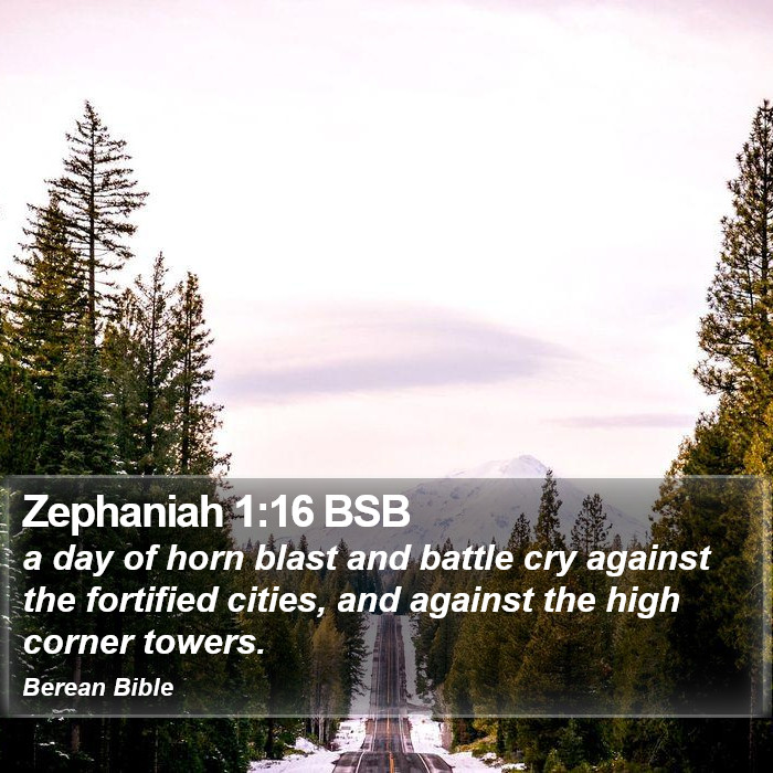 Zephaniah 1:16 BSB Bible Study